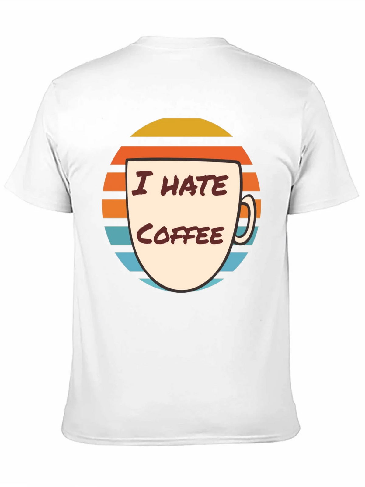 I Hate Coffee Graphic T-Shirt - Funny Novelty Tee product image 10
