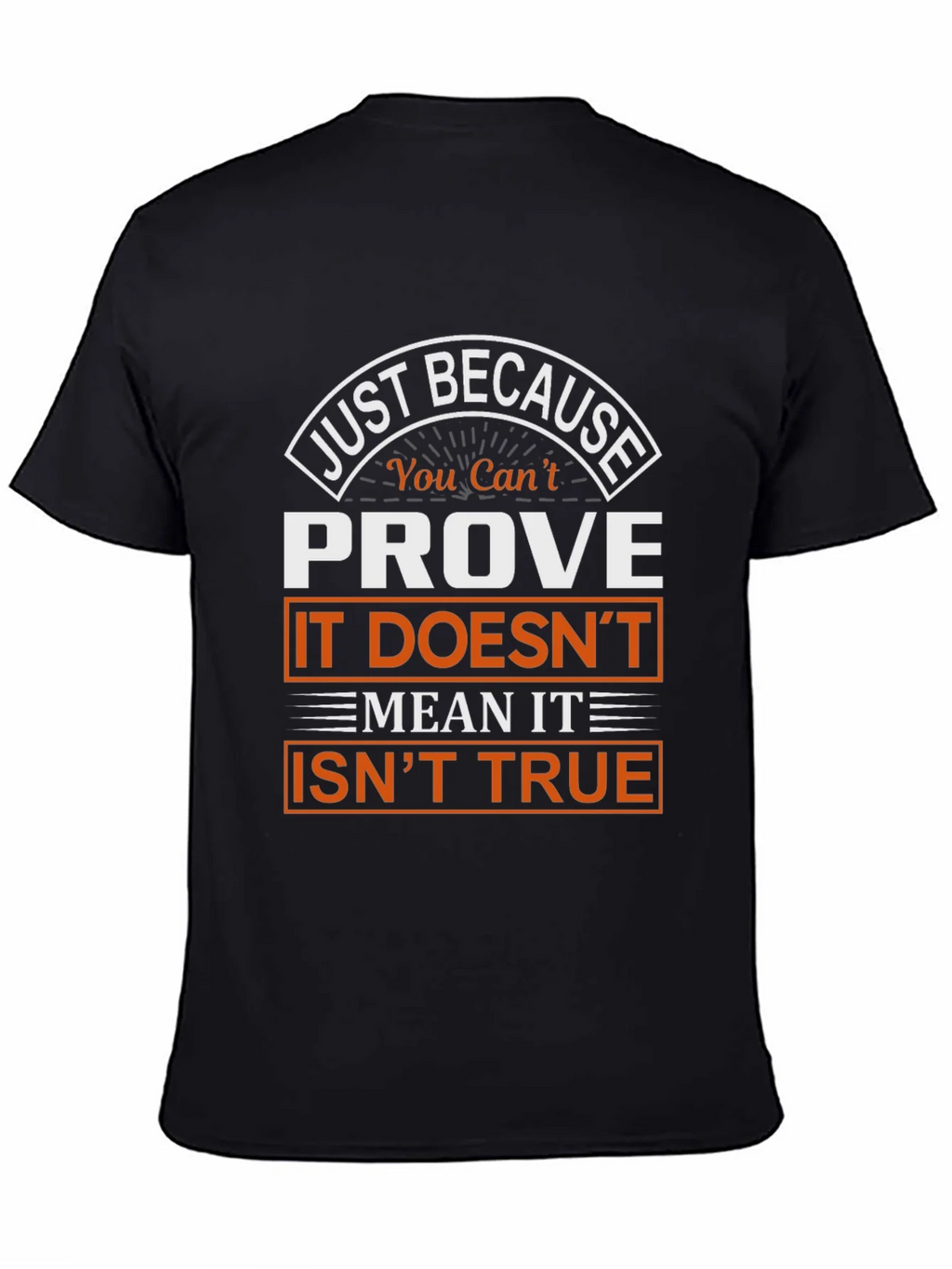 Prove It Isnt True Graphic T-Shirt product image 4