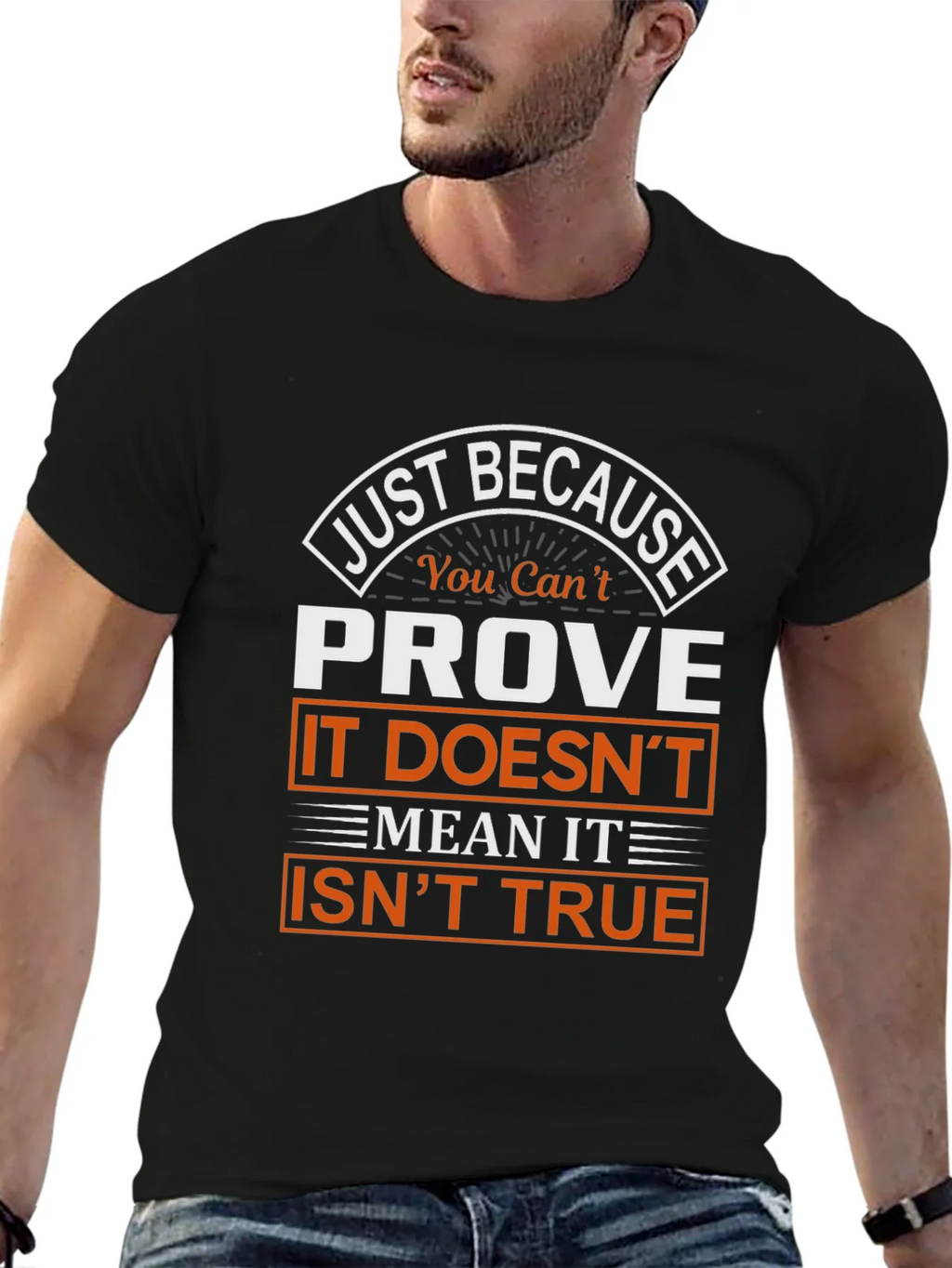 Prove It Isnt True Graphic T-Shirt product image 6