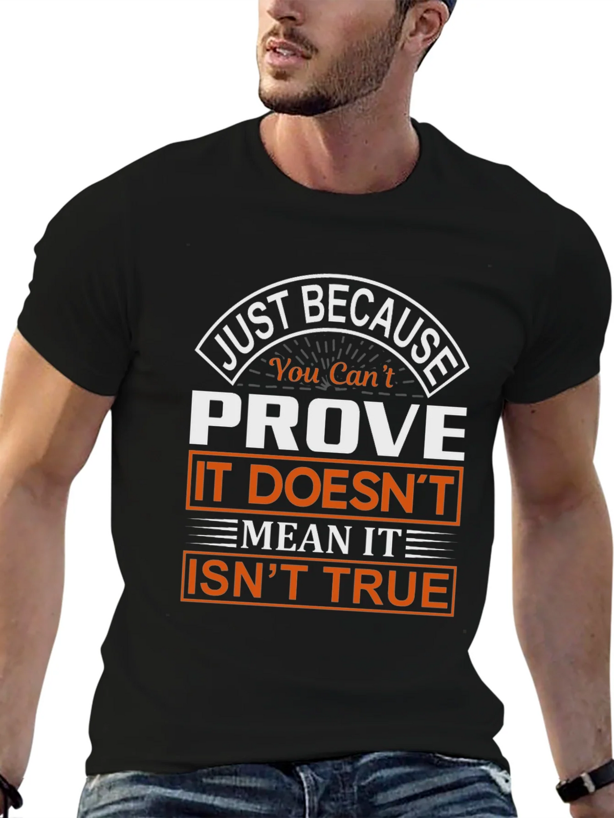 Prove It Isnt True Graphic T-Shirt product image 6