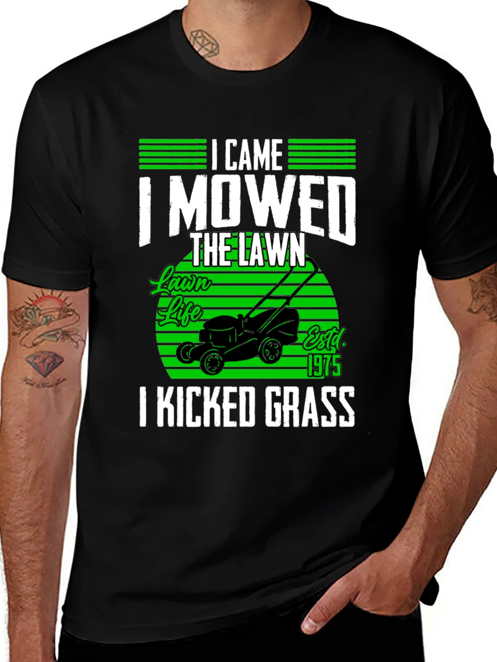 Lawn Mowing T-Shirt - I Came I Mowed I Kicked Grass product image 1