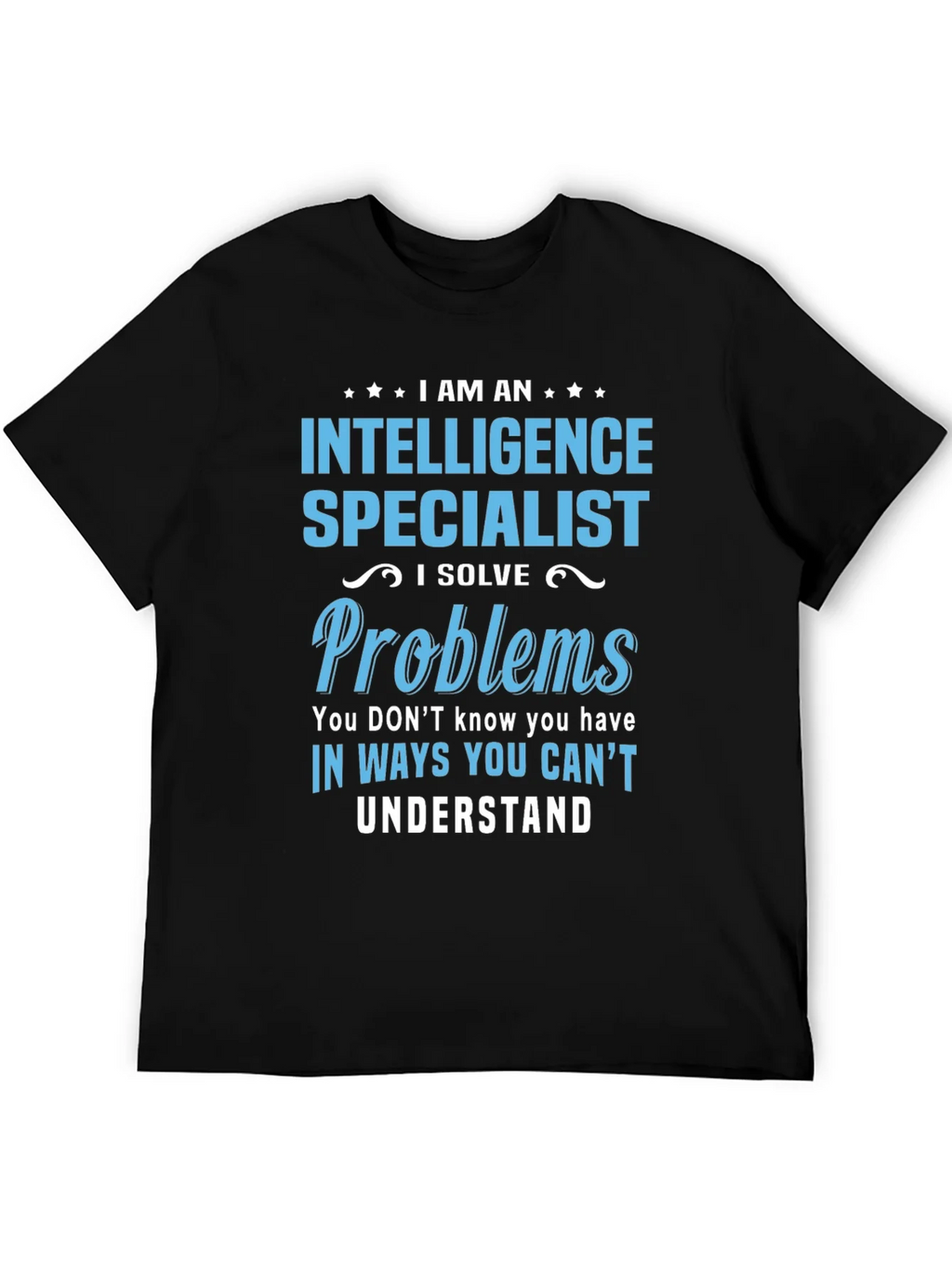 Intelligence Specialist T-Shirt - Solve Problems product image 5