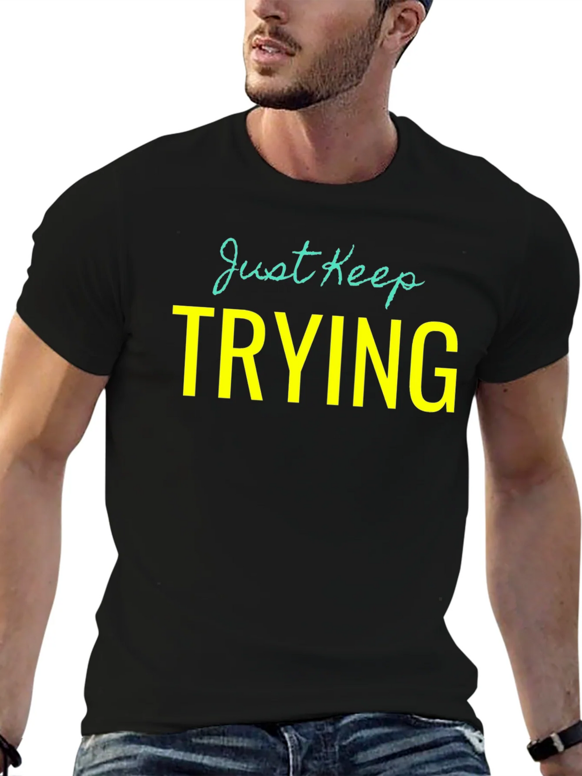 Just Keep Trying Graphic Tee - Motivational Shirt product image 6
