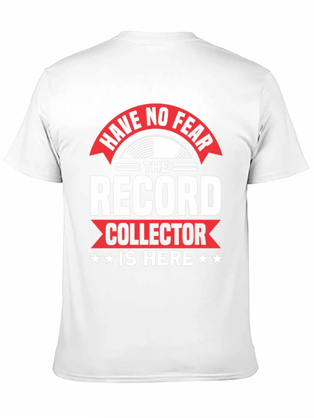 Have No Fear Record Collector Graphic T-Shirt product image 10