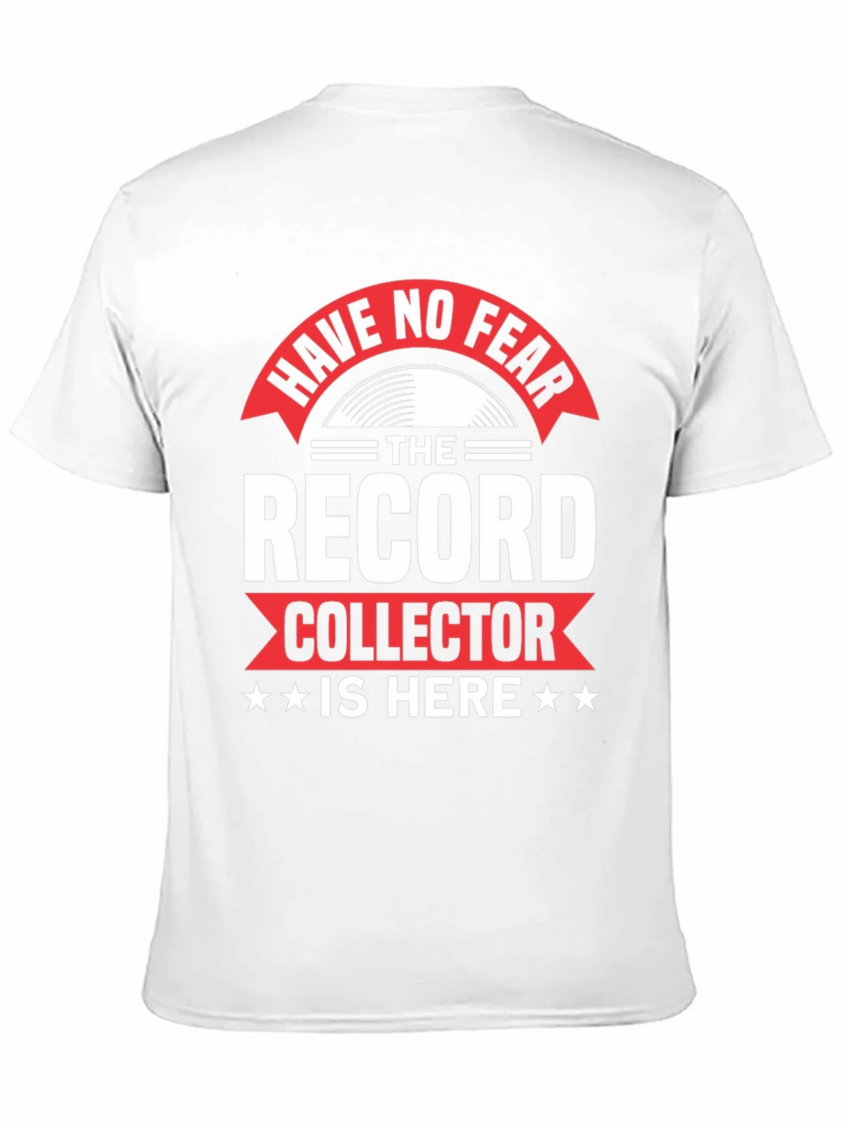 Have No Fear Record Collector Graphic T-Shirt product image 10