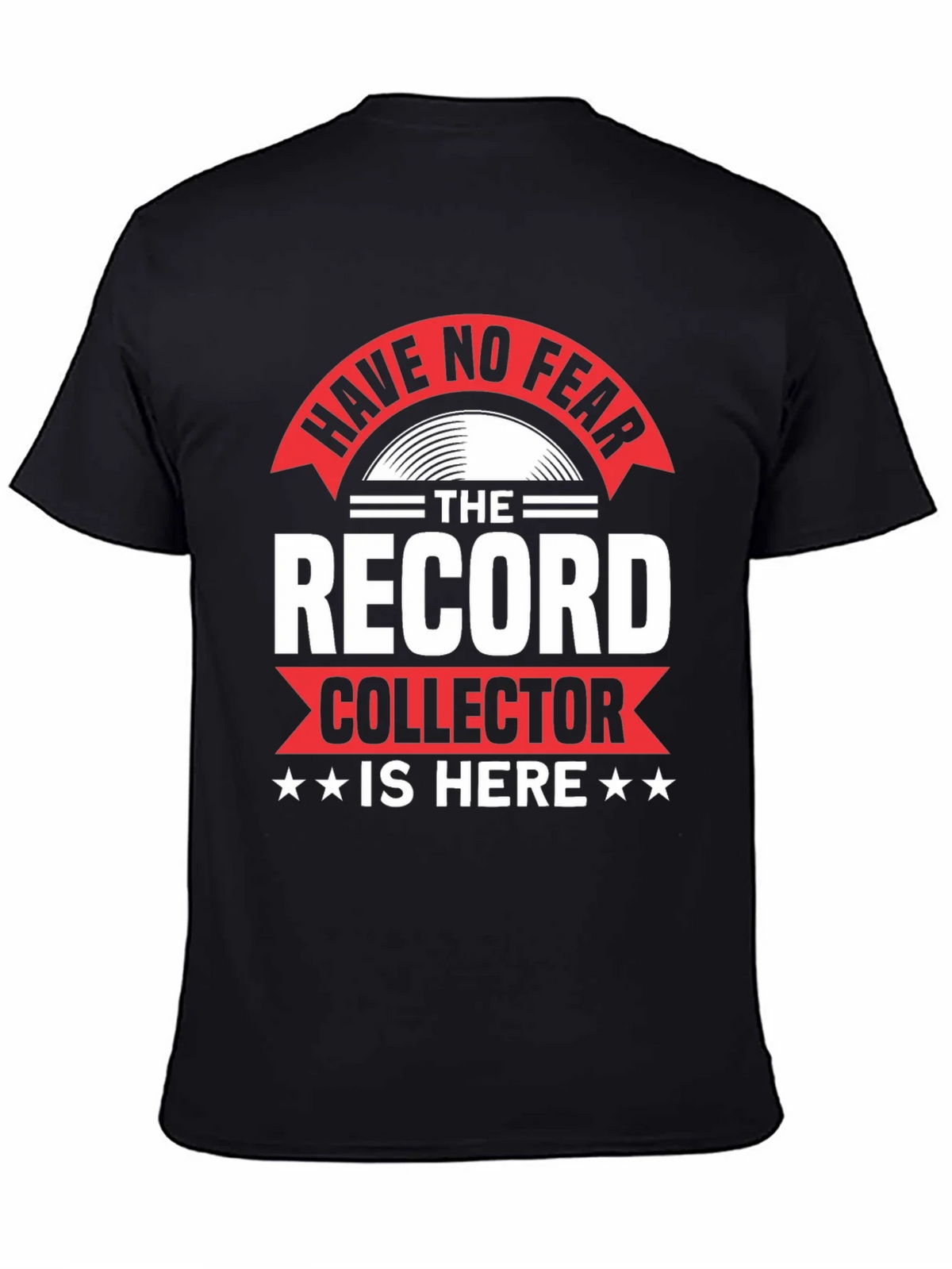 Have No Fear Record Collector Graphic T-Shirt product image 4