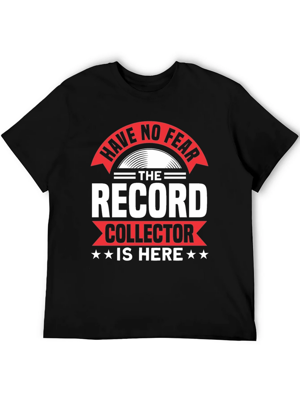 Have No Fear Record Collector Graphic T-Shirt product image 5