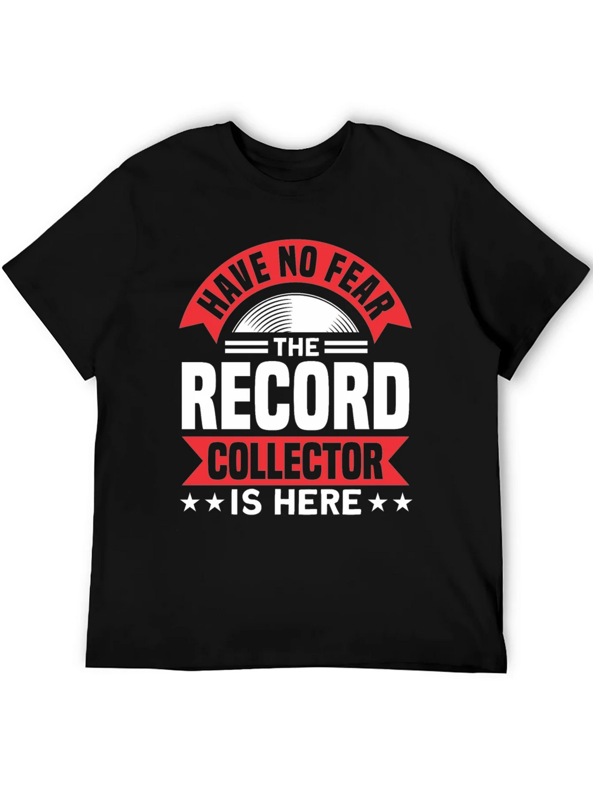 Have No Fear Record Collector Graphic T-Shirt product image 5