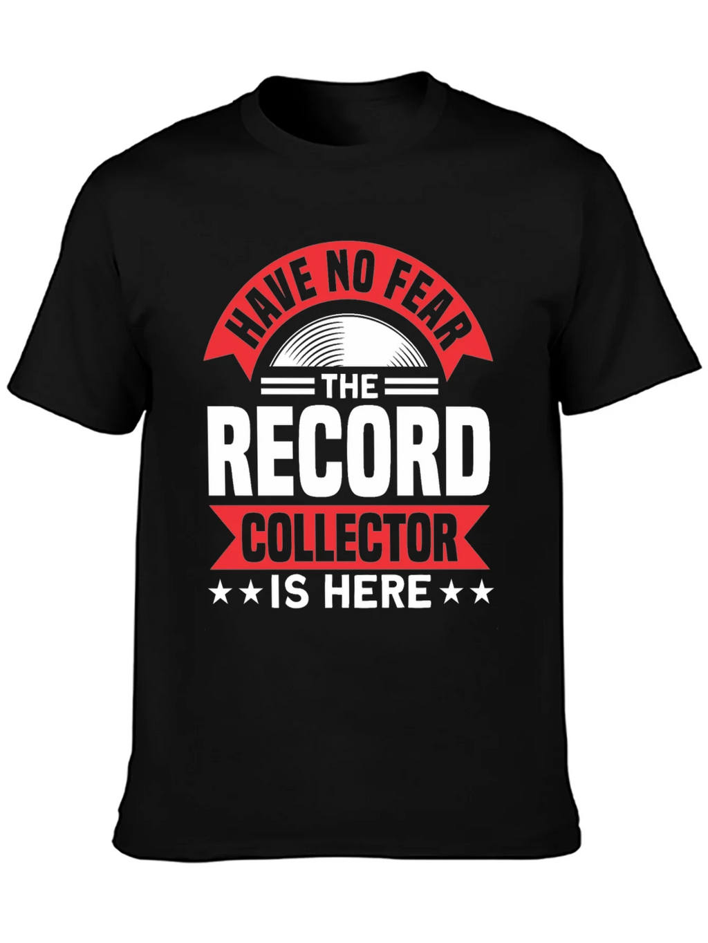 Have No Fear Record Collector Graphic T-Shirt product image 3