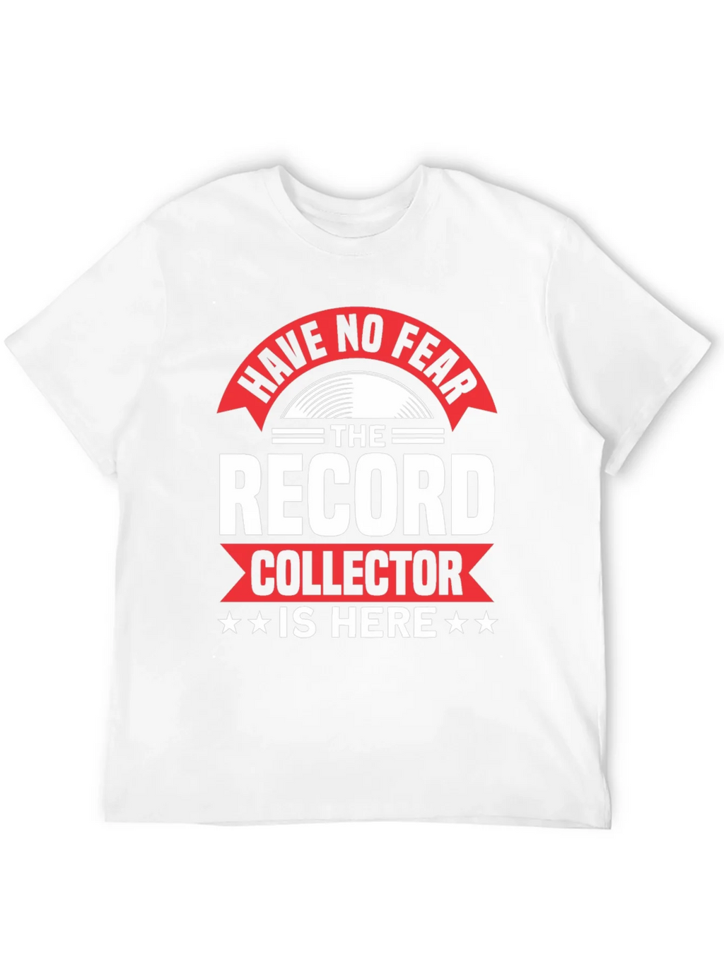 Have No Fear Record Collector Graphic T-Shirt product image 11