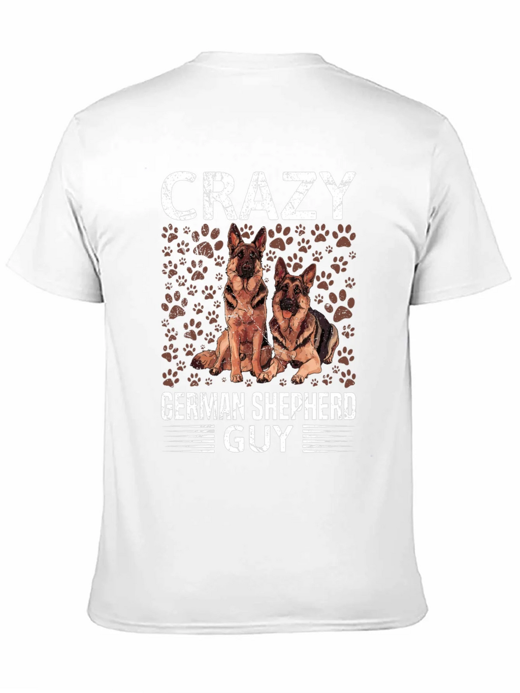 Crazy German Shepherd Guy T-Shirt - Dog Lover Tee product image 10