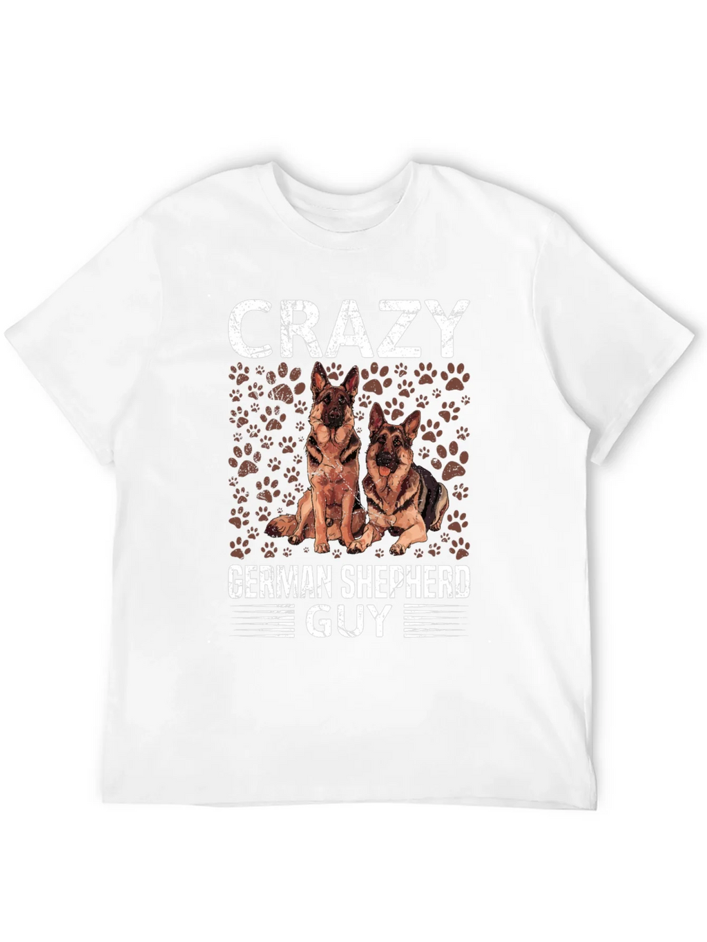 Crazy German Shepherd Guy T-Shirt - Dog Lover Tee product image 11