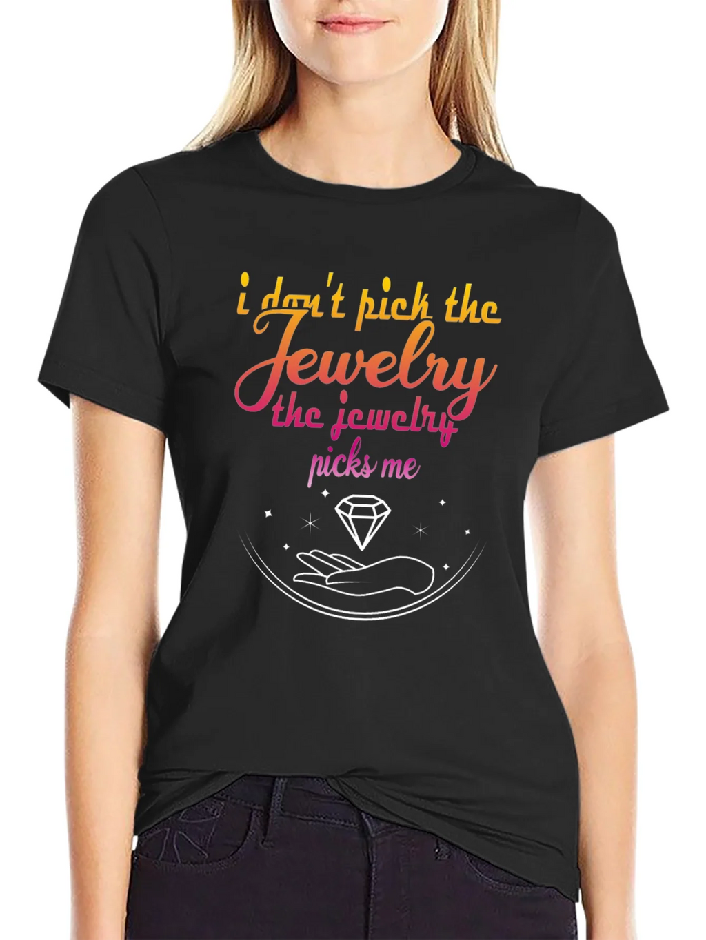 Jewelry Picks Me Graphic T-Shirt - Stylish & Unique