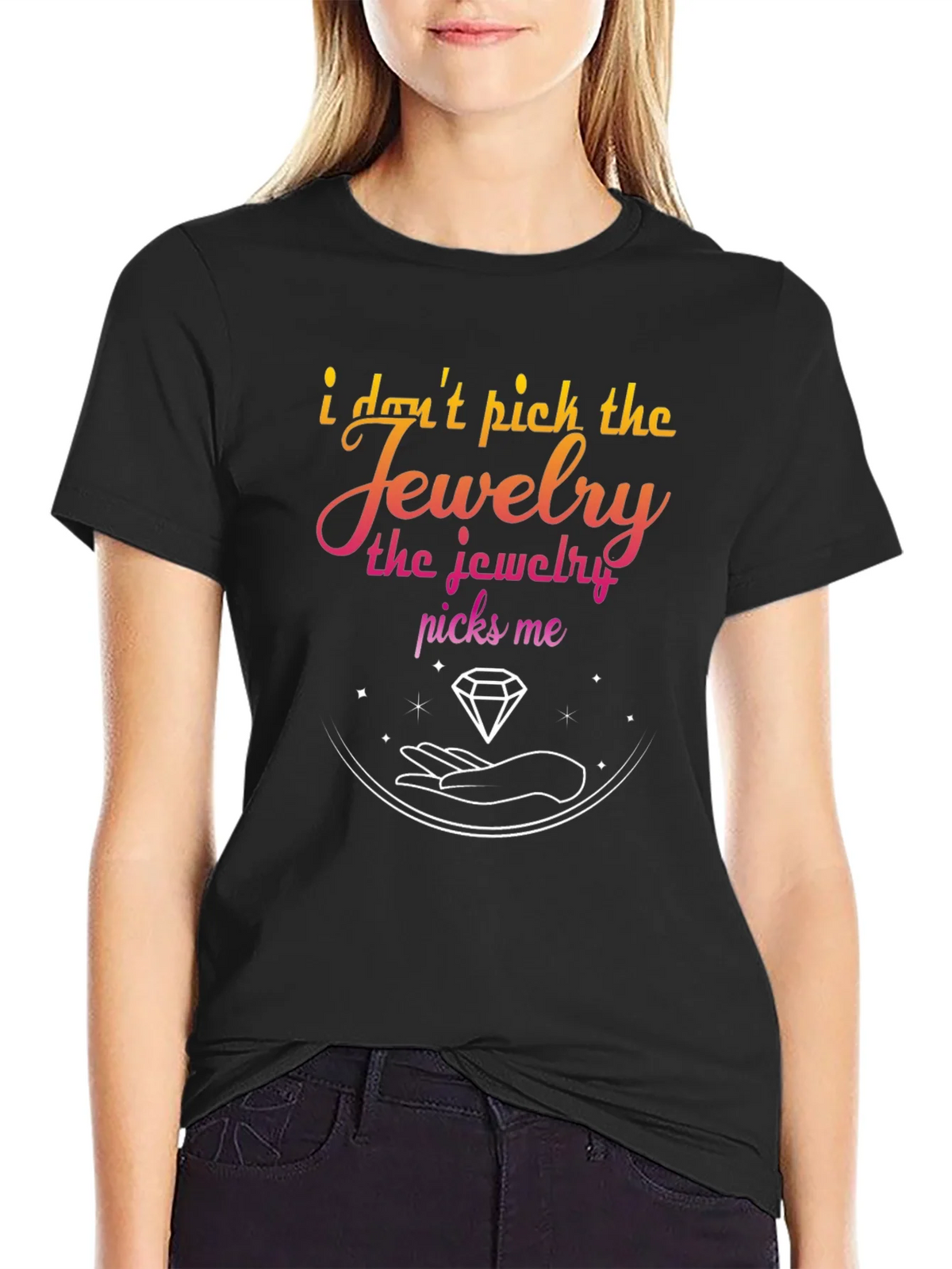 Jewelry Picks Me Graphic T-Shirt - Stylish & Unique