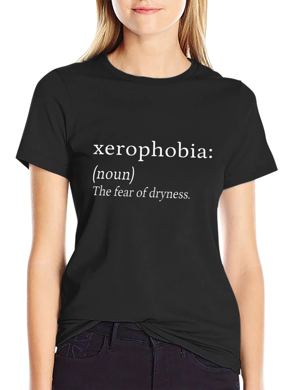 Xerophobia Definition T-Shirt - Fear of Dryness product image 2
