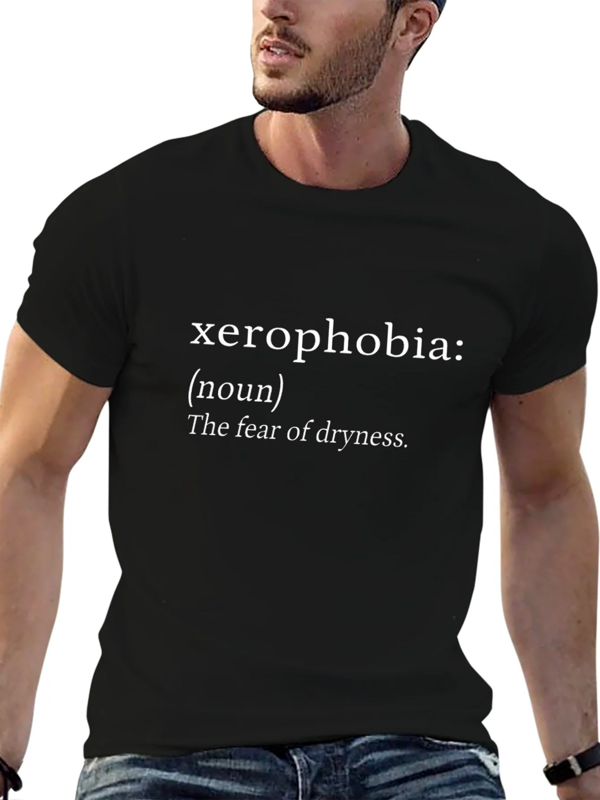 Xerophobia Definition T-Shirt - Fear of Dryness product image 6