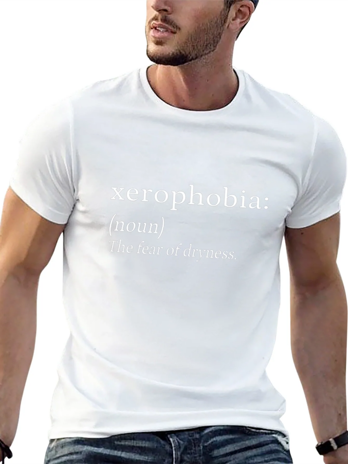 Xerophobia Definition T-Shirt - Fear of Dryness product image 12
