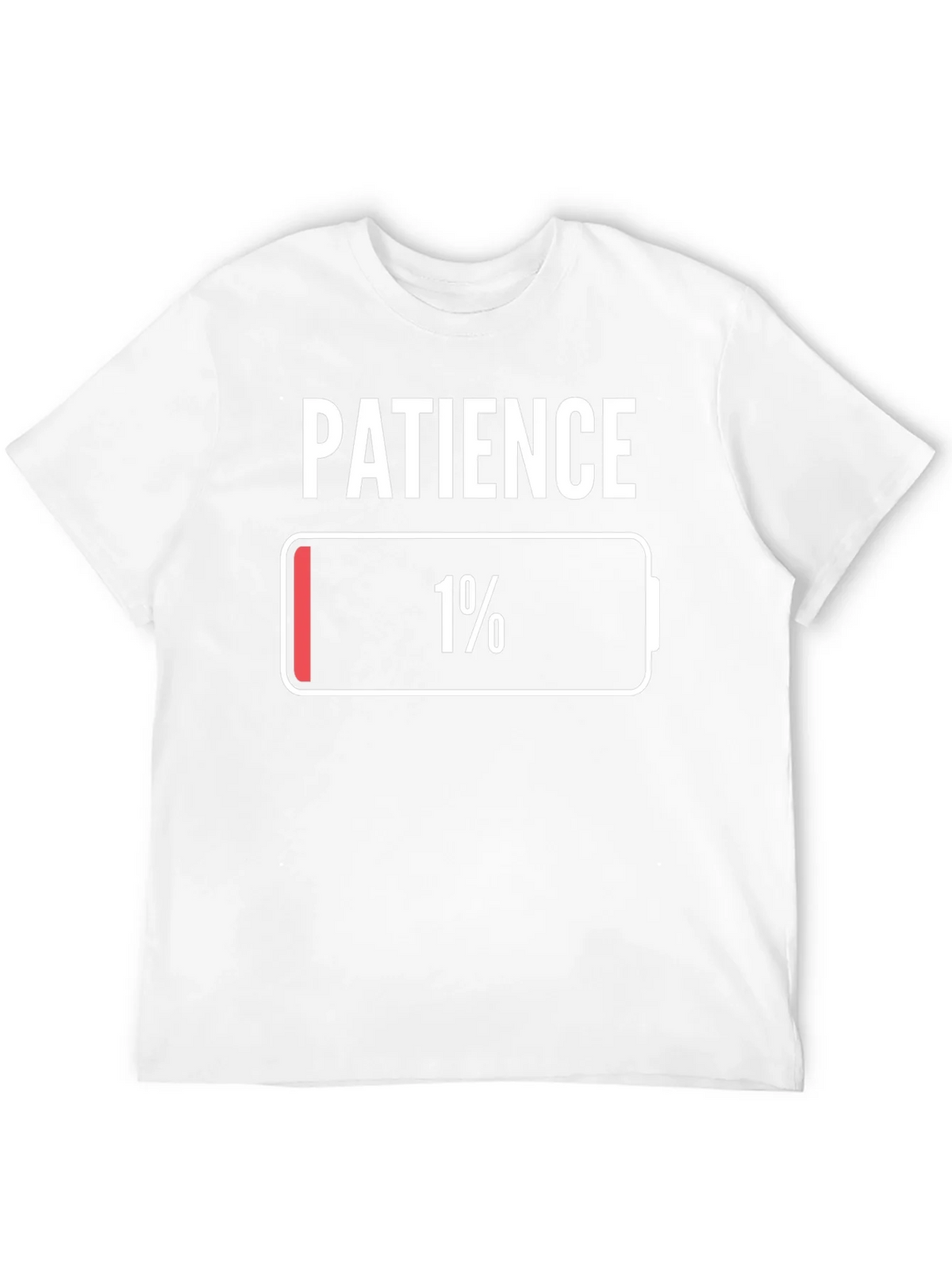 Patience 1% Low Battery T-Shirt Novelty Graphic Tee product image 9