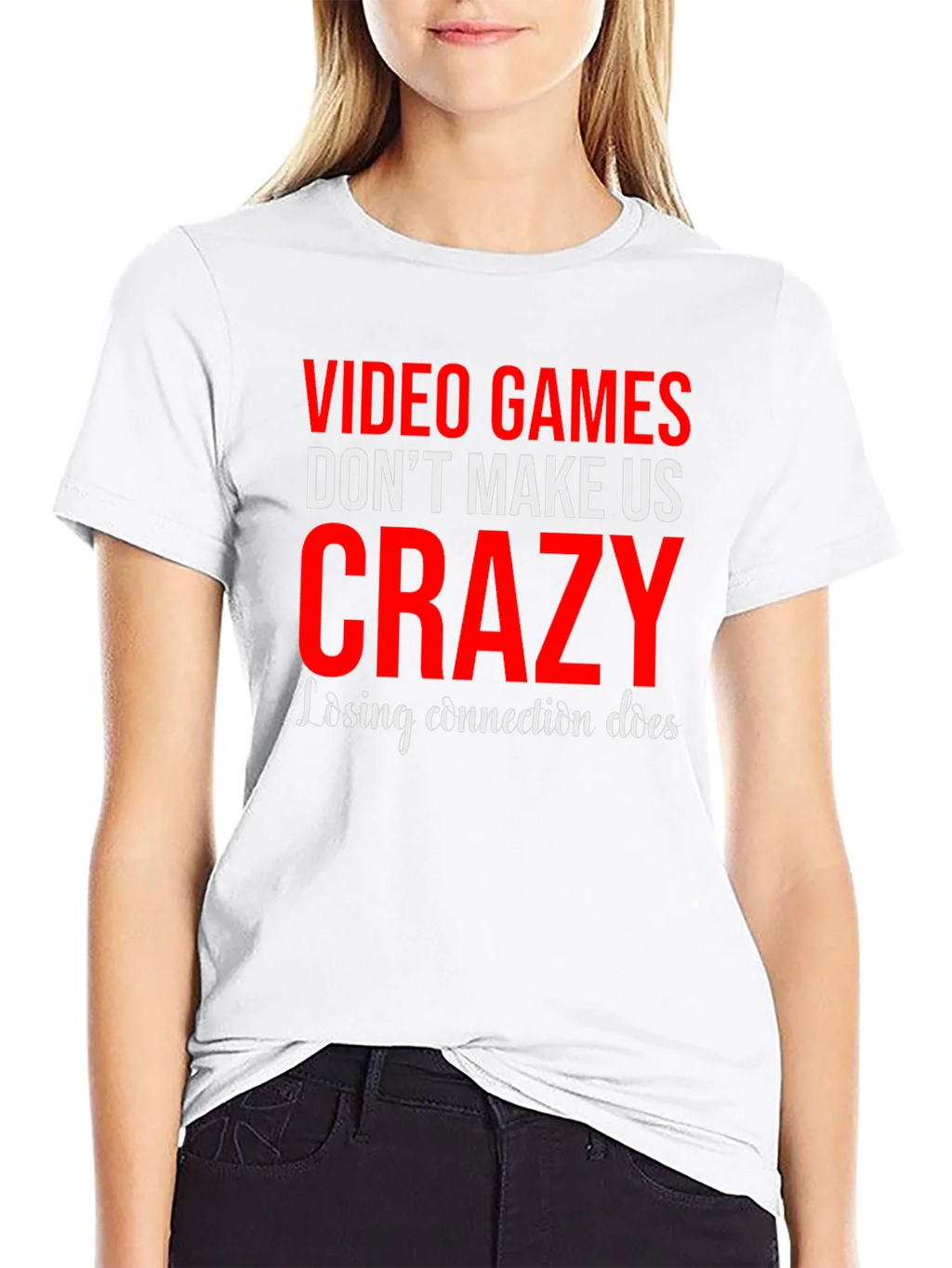 Video Games Dont Make Us Crazy Graphic Tee product image 8