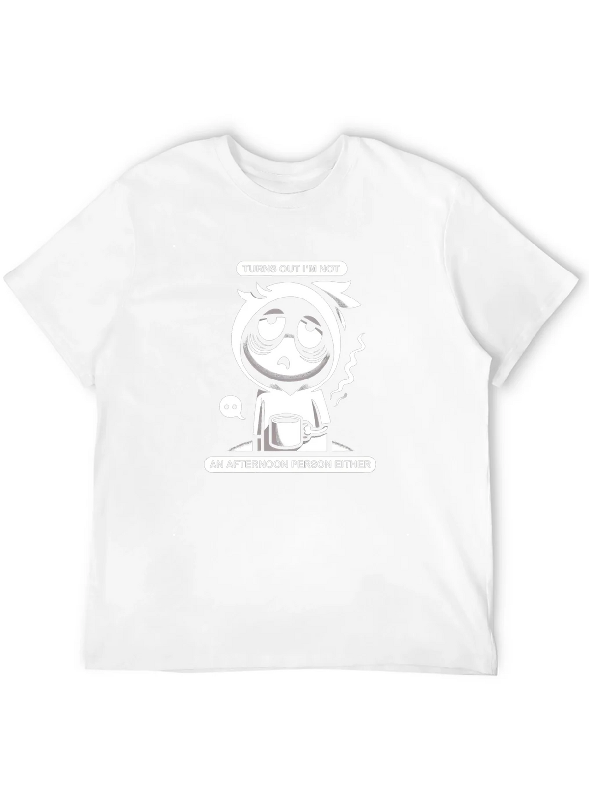 Turns Out Im Not Morning or Afternoon Person T-Shirt product image 11
