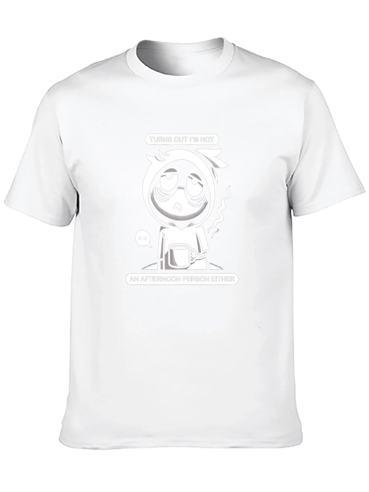 Turns Out Im Not Morning or Afternoon Person T-Shirt product image 9