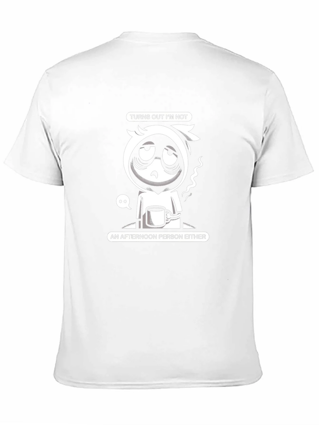 Turns Out Im Not Morning or Afternoon Person T-Shirt product image 10
