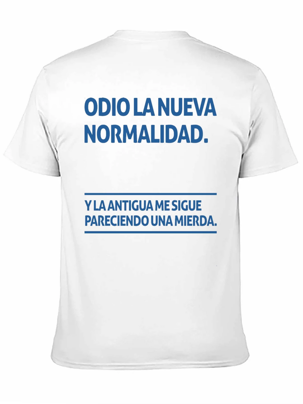 Odio La Nueva Normalidad T-Shirt product image 7