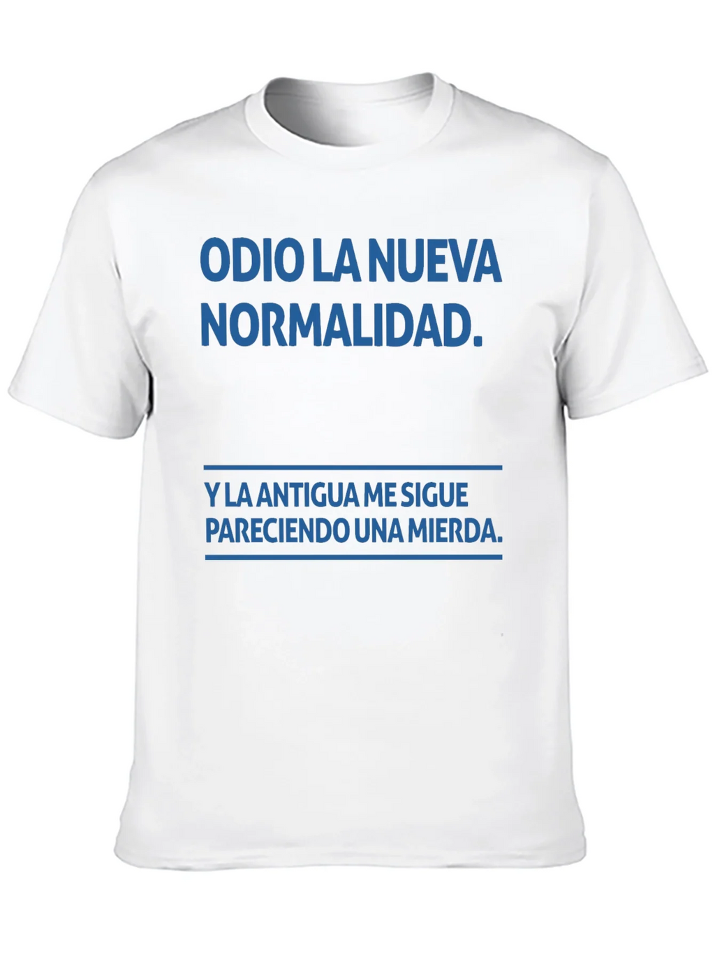 Odio La Nueva Normalidad T-Shirt product image 6