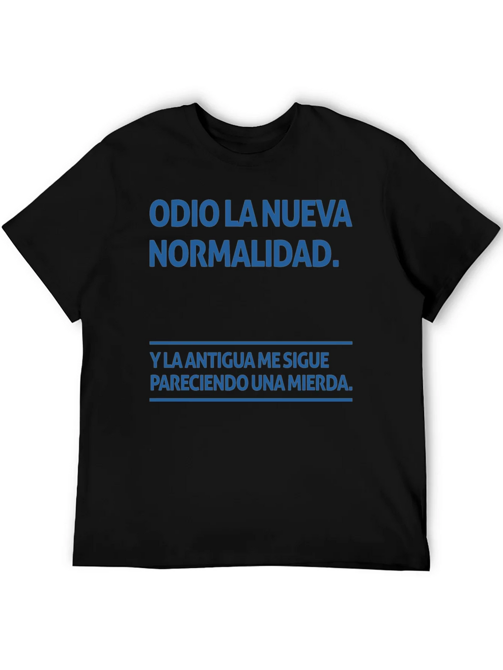 Odio La Nueva Normalidad T-Shirt product image 4