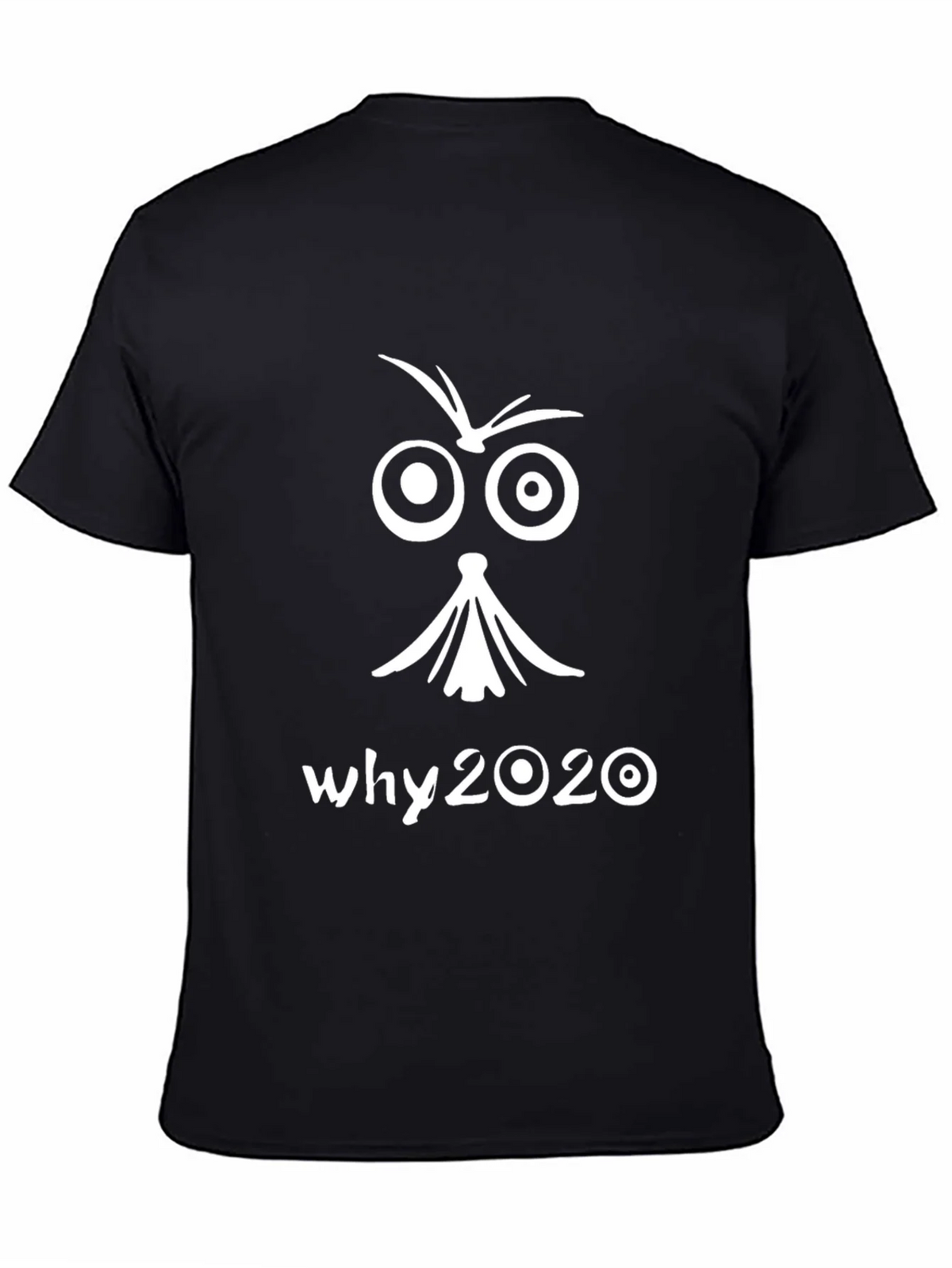 Why 2020 Graphic Tee - Black Cotton T-Shirt product image 4