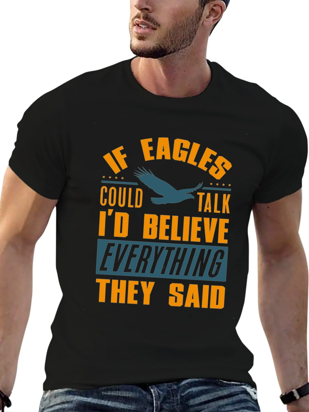 If Eagles Could Talk Funny Graphic T-Shirt product image 5