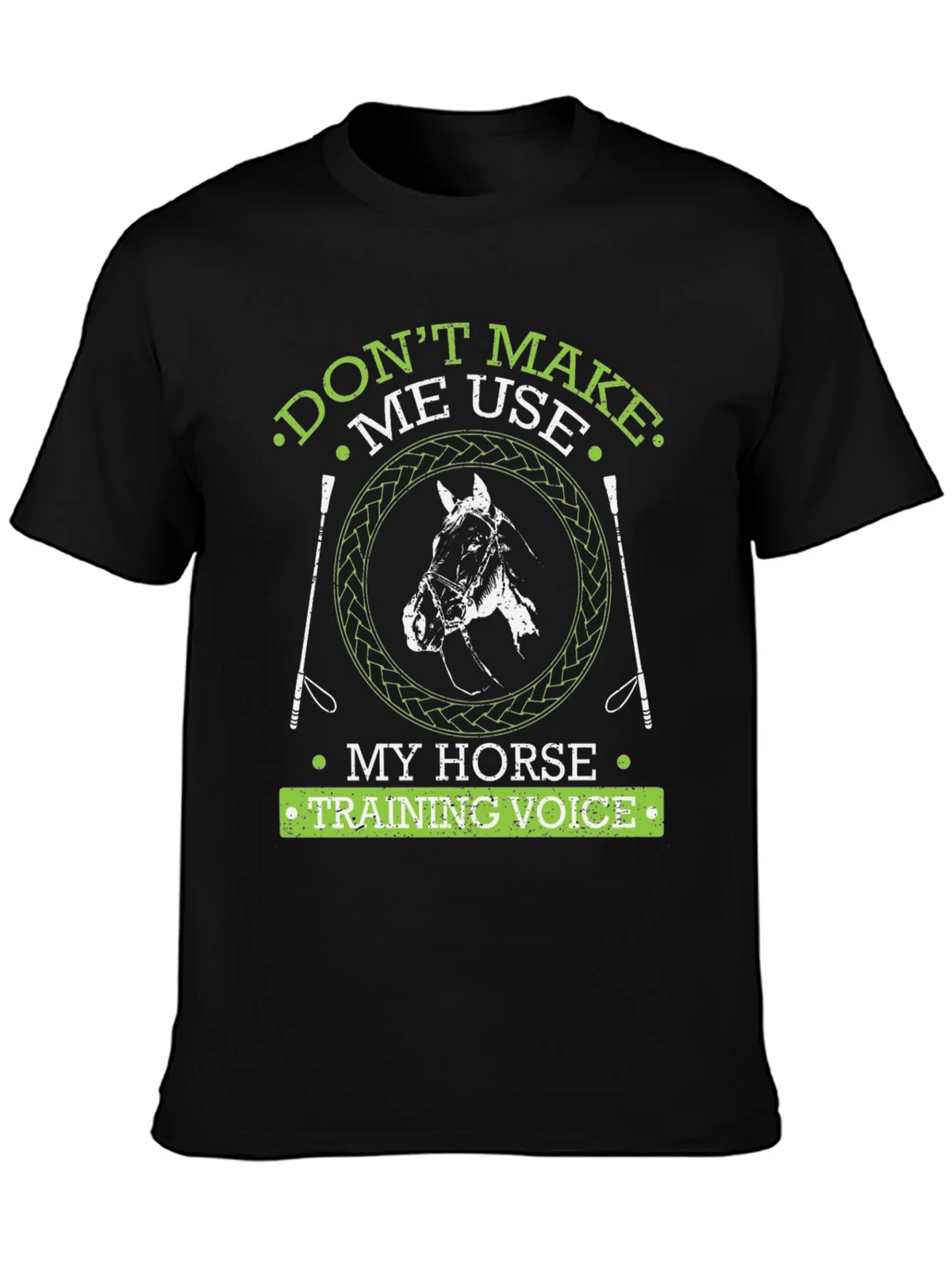 Dont Make Me Use My Horse Training Voice Graphic Tee product image 2