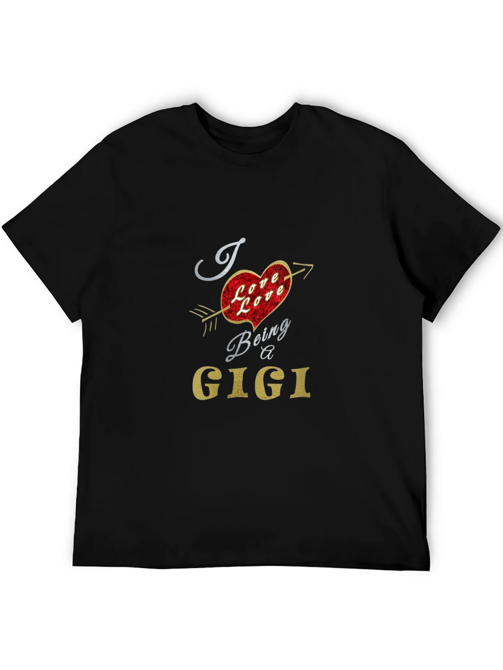 I Love Being a Gigi Graphic T-Shirt product image 5
