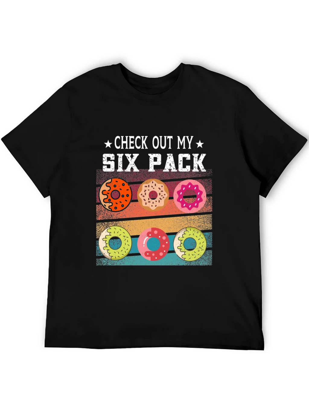 Check Out My Six Pack Donuts Graphic T-Shirt product image 5