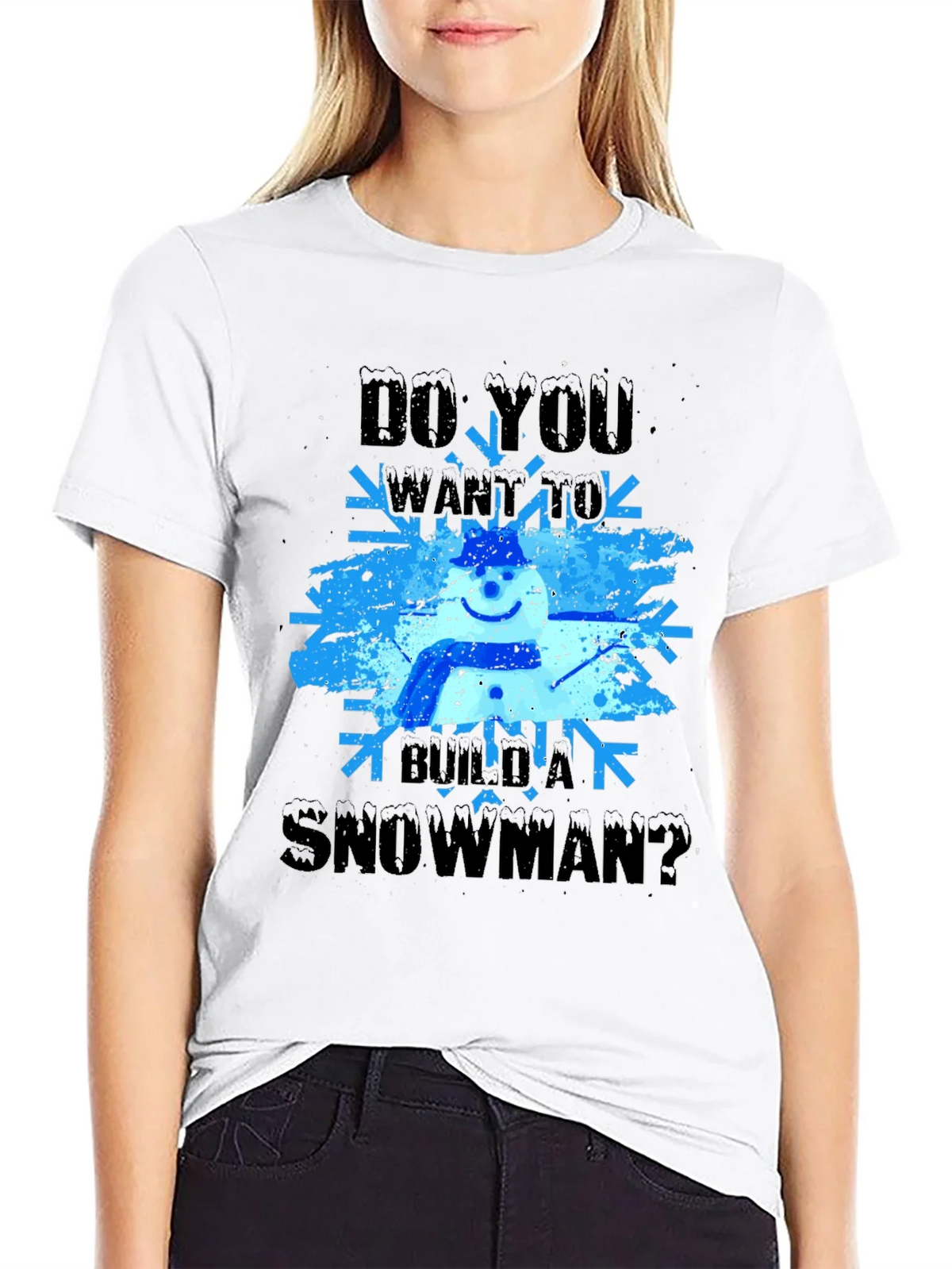 Do You Want to Build a Snowman T-Shirt product image 8