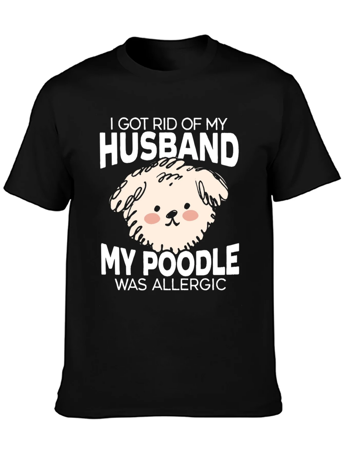 Husband Poodle Allergy Novelty Graphic Tee product image 3