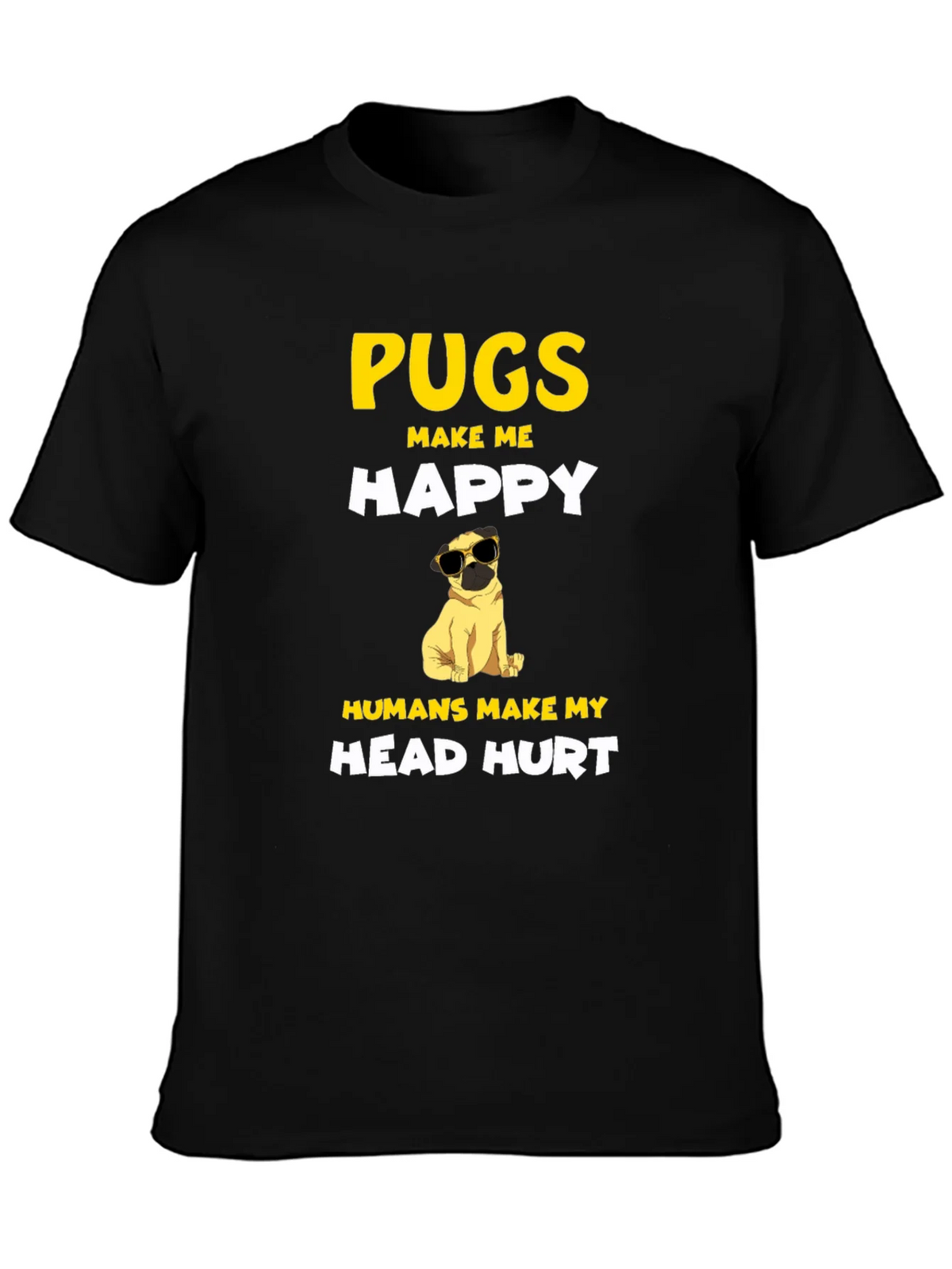 Pugs Make Me Happy T-Shirt product image 3