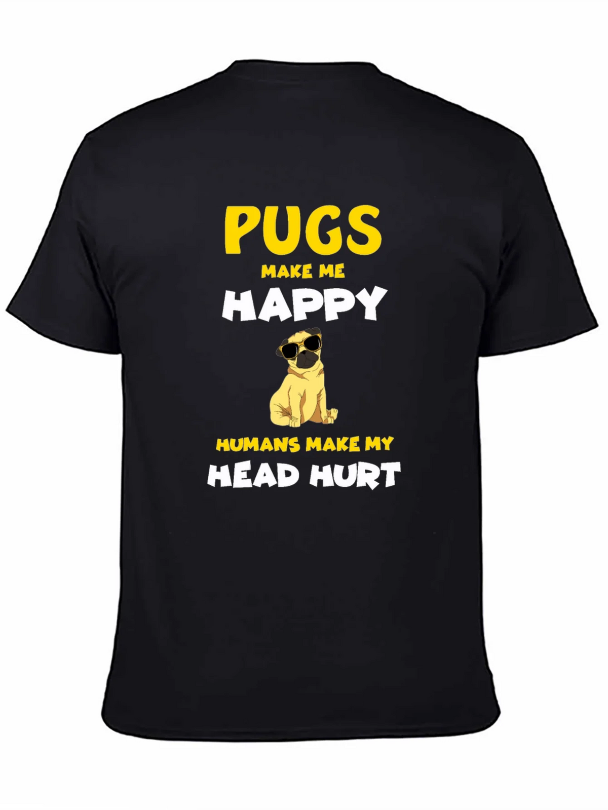 Pugs Make Me Happy T-Shirt product image 4