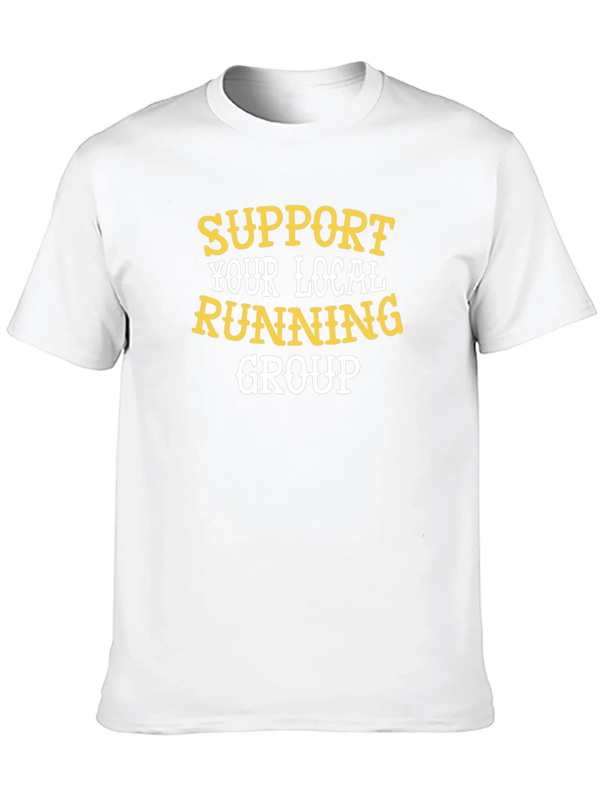 Support Your Local Running Group T-Shirt product image 9