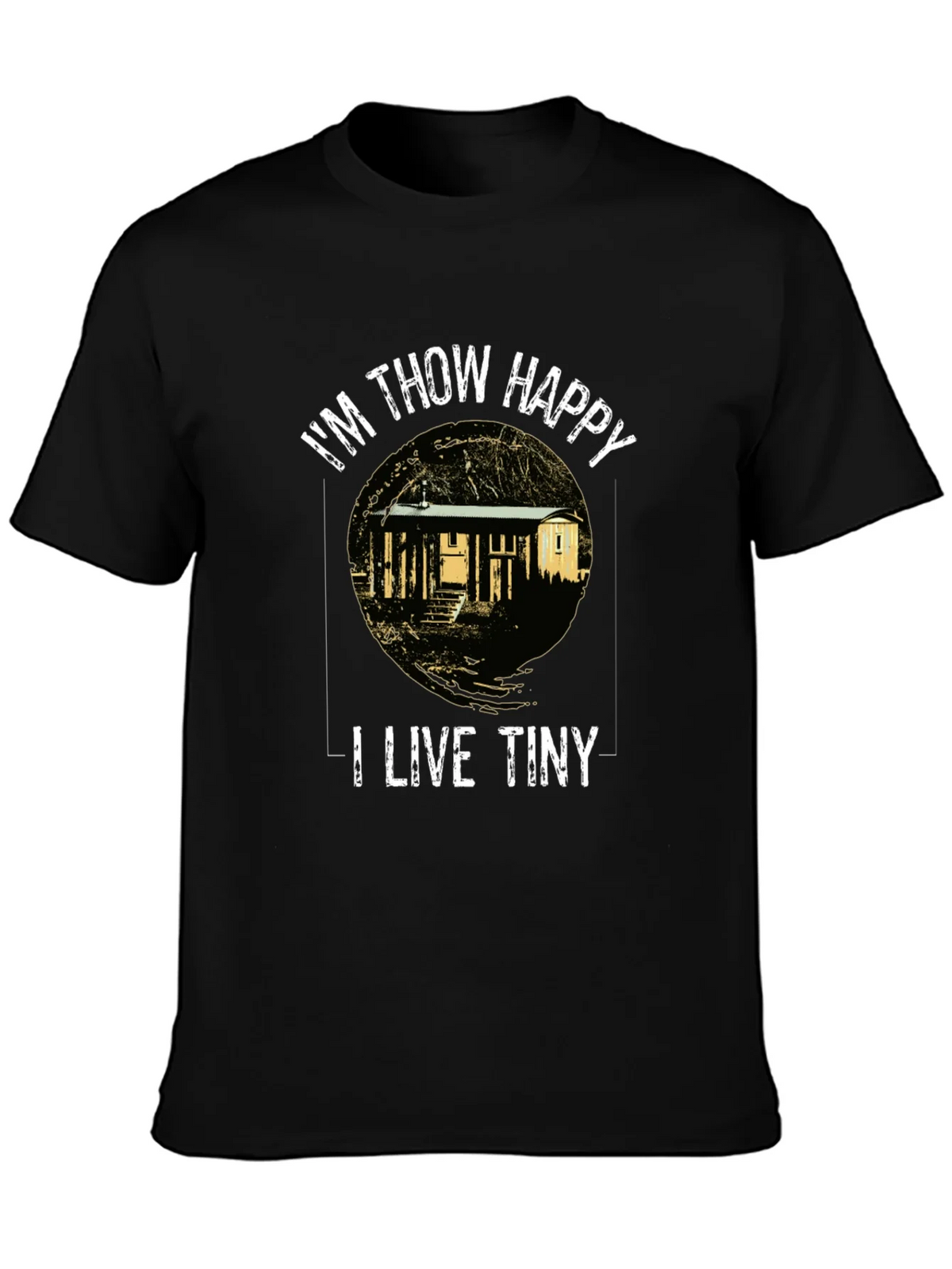 Im Thow Happy I Live Tiny T-Shirt product image 3