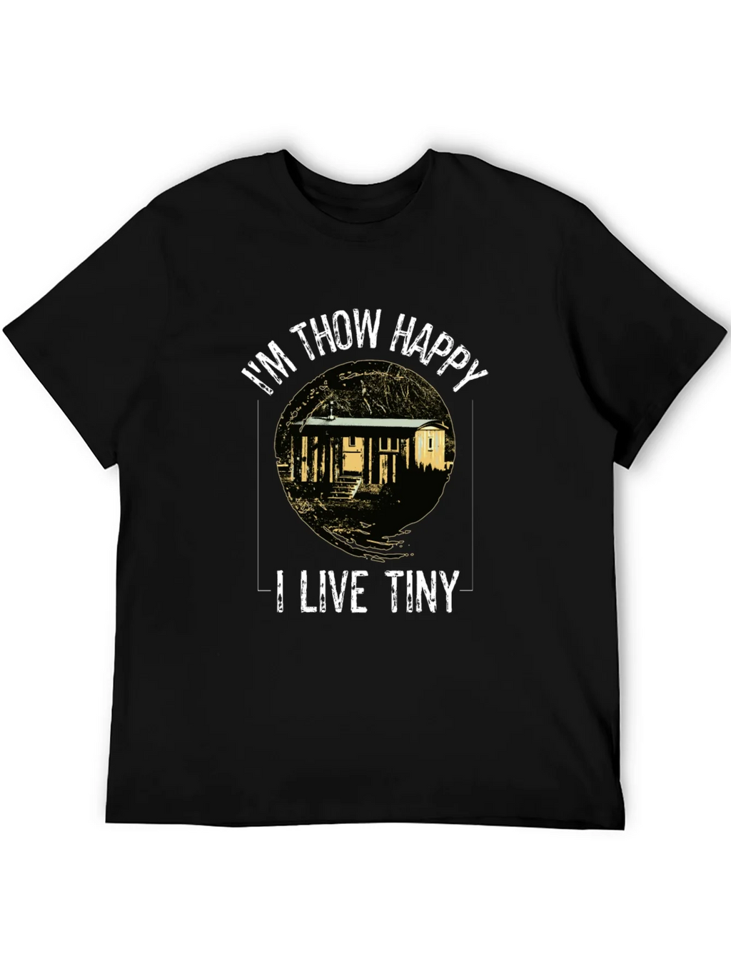 Im Thow Happy I Live Tiny T-Shirt product image 5