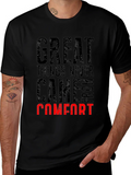 Great Things Never Came From Comfort T-Shirt product image 1