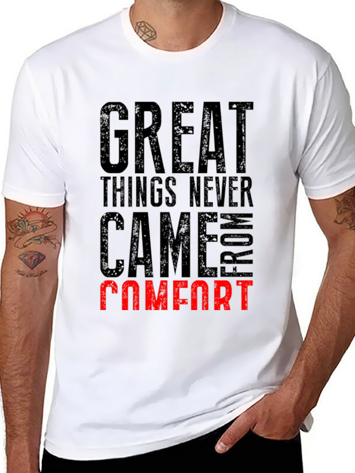 Great Things Never Came From Comfort T-Shirt product image 7