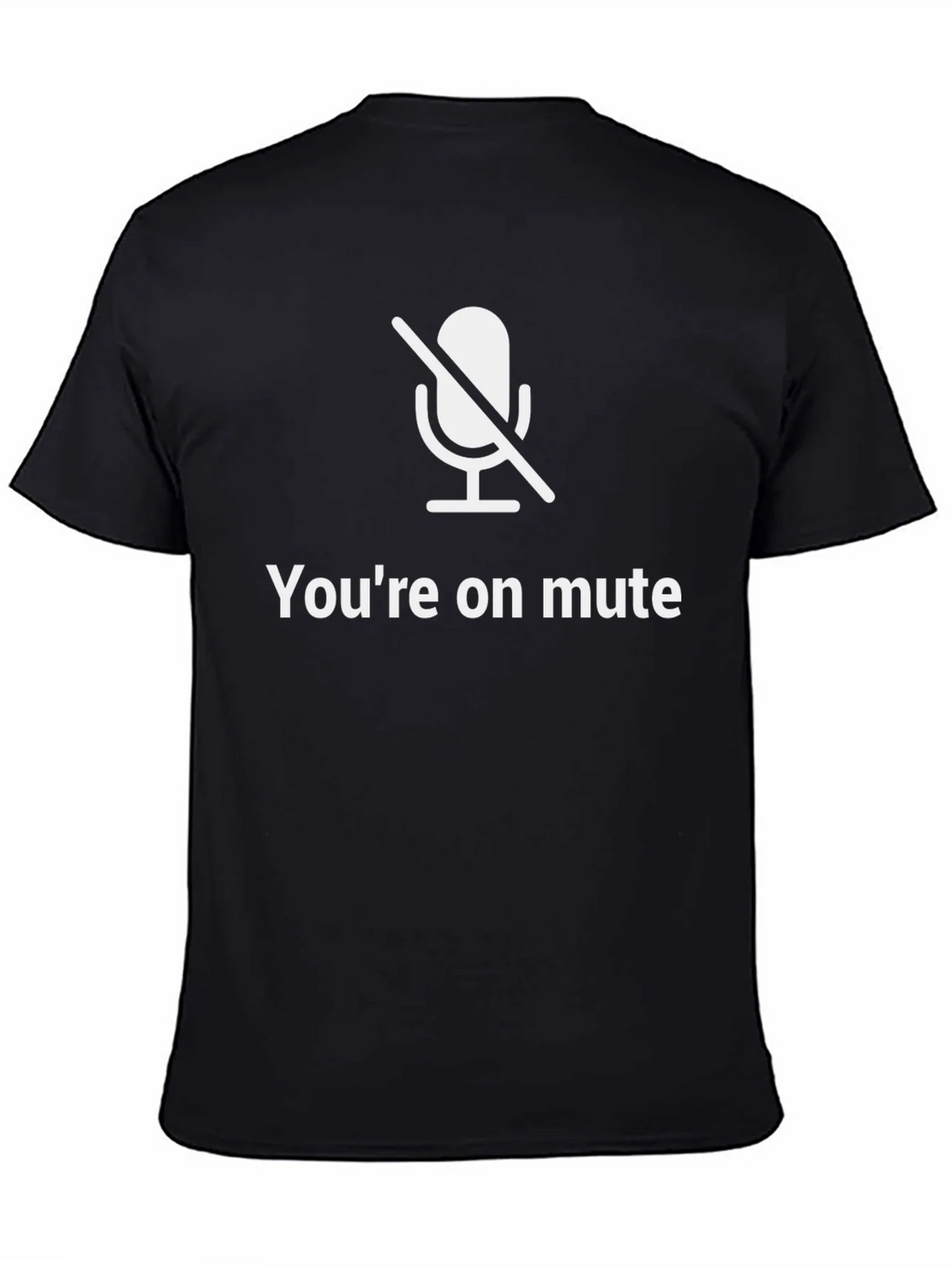 Youre On Mute T-Shirt Funny Conference Call Tee product image 4