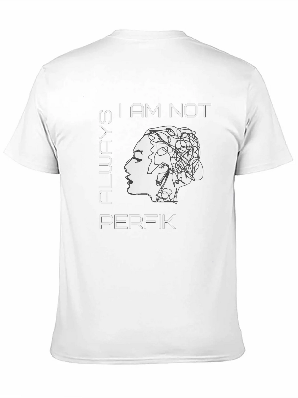 I Am Not Always Perfik Graphic Tee product image 10