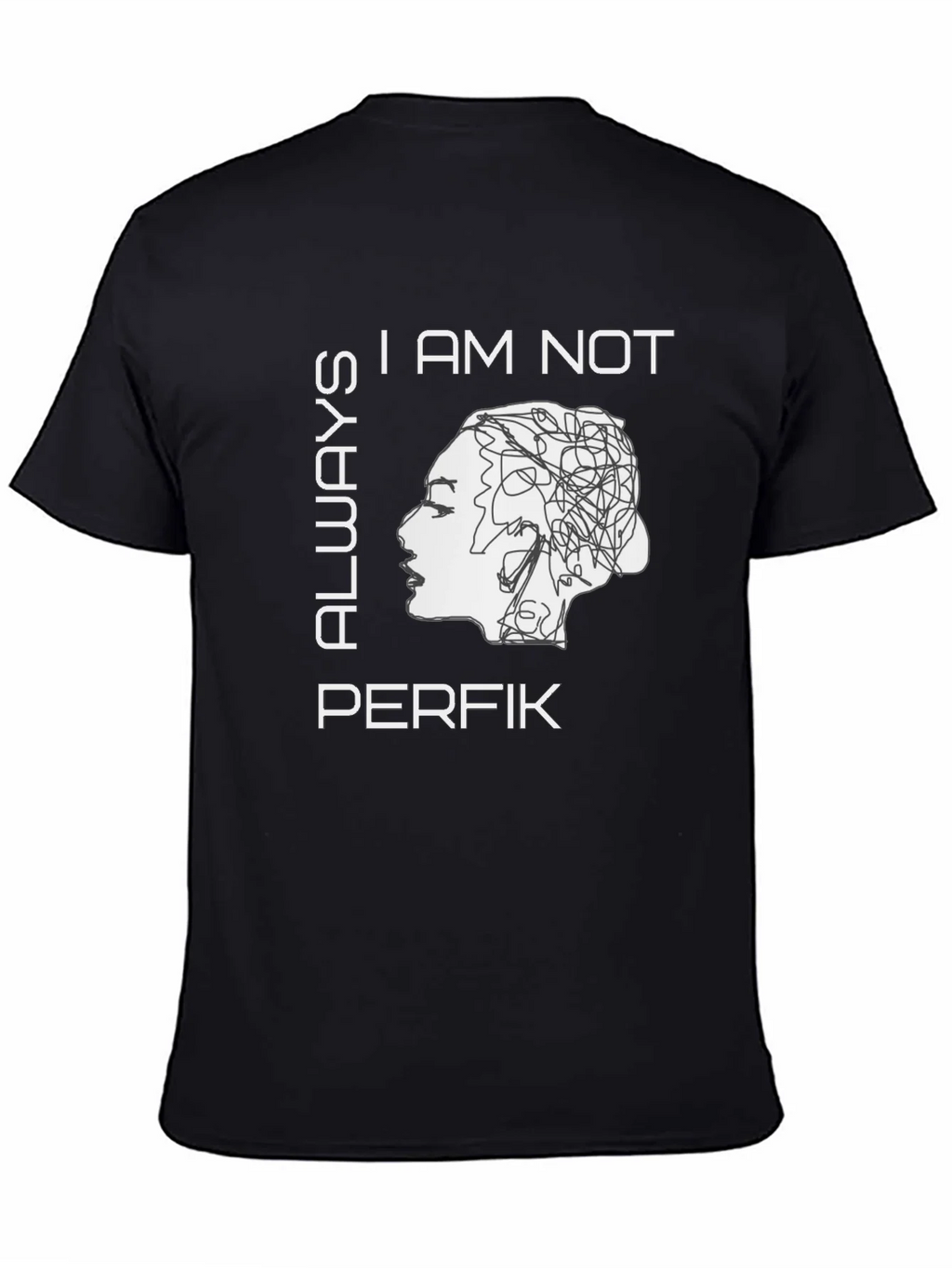 I Am Not Always Perfik Graphic Tee product image 4