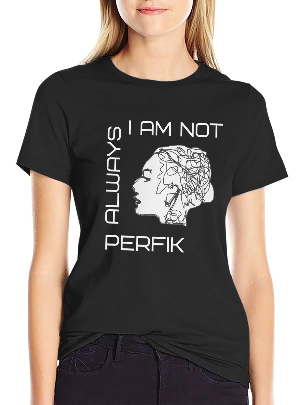 I Am Not Always Perfik Graphic Tee product image 2