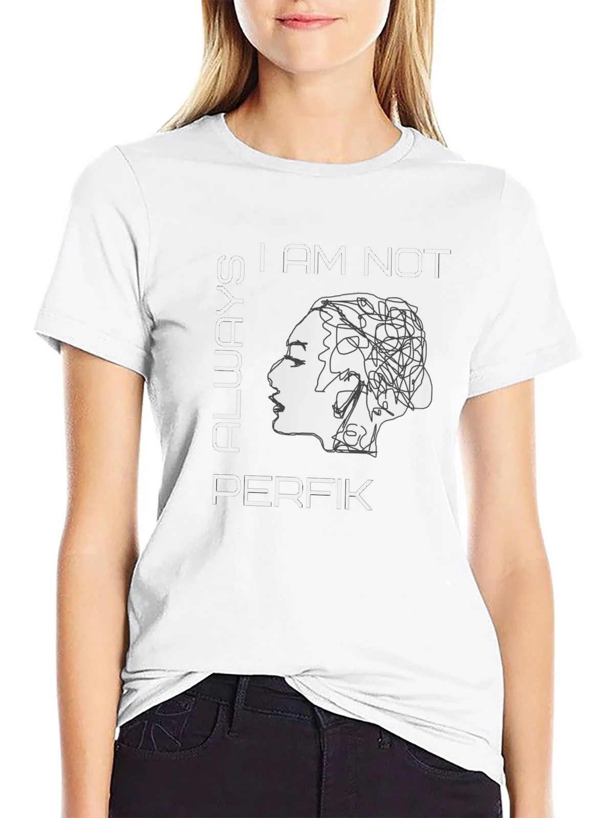 I Am Not Always Perfik Graphic Tee product image 8