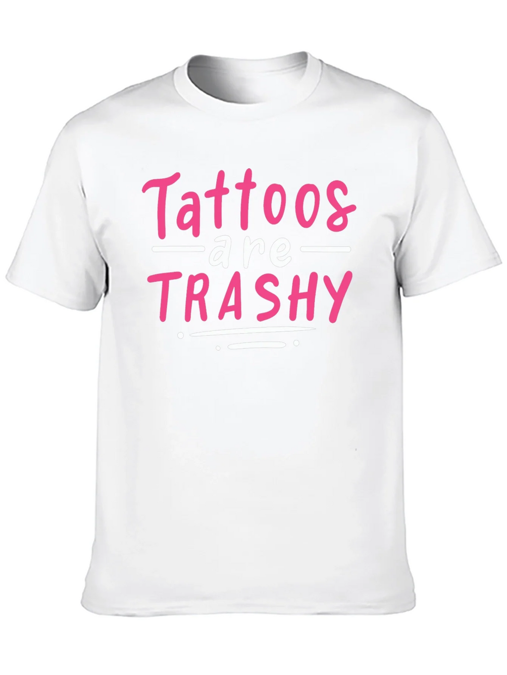 Tattoos are Trashy Graphic Tee product image 5